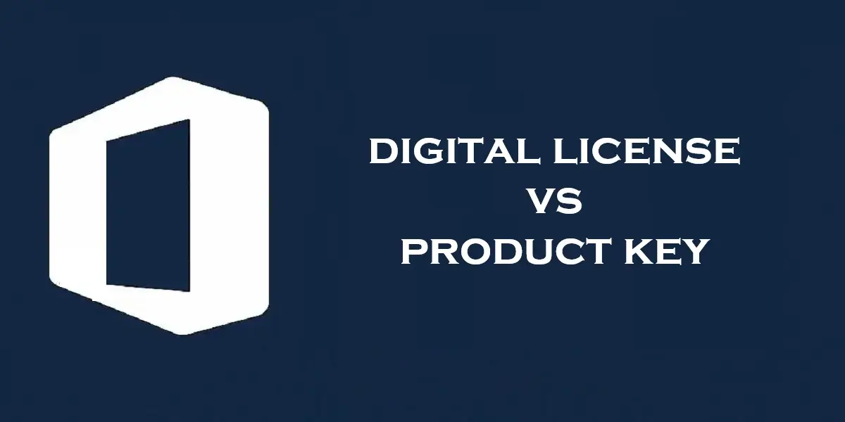 digital license vs product key
