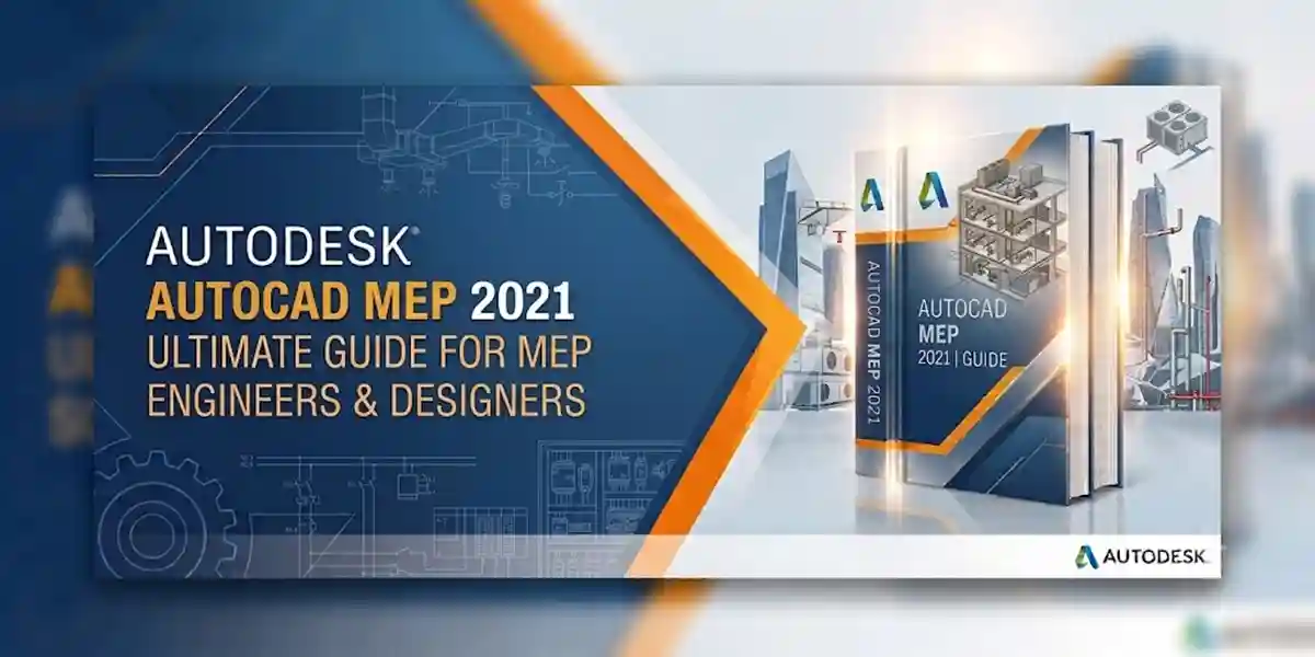 Autodesk AutoCAD MEP 2021 | Ultimate Guide for MEP Engineers & Designers