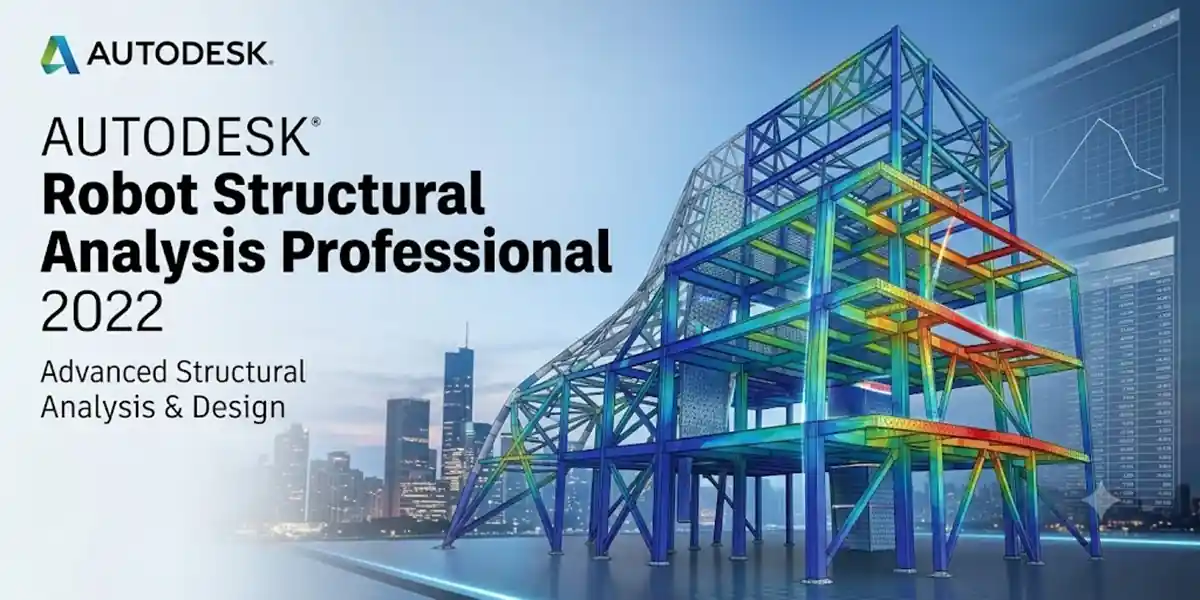 Autodesk Robot Structural Analysis 2022 | Advanced Structural Analysis & Design